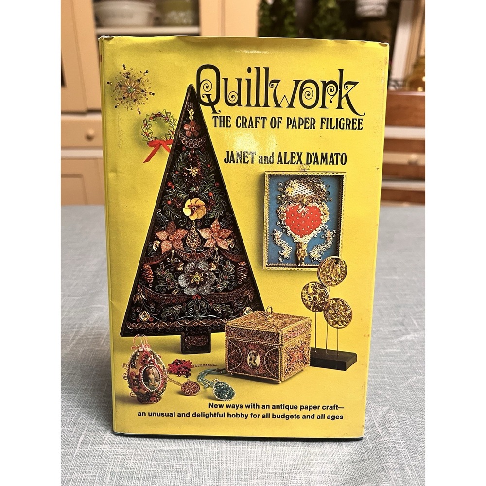 Vintage 70's Quillwork The Art Of Paper Filigree By Janet & Alex D'Amato